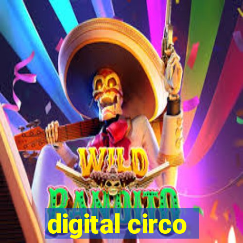 digital circo